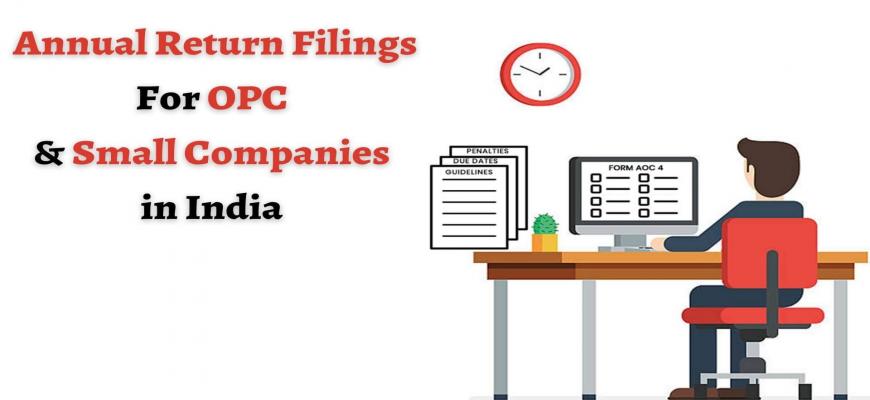 Annual Return Filings for One Person Company and Small Companies in India